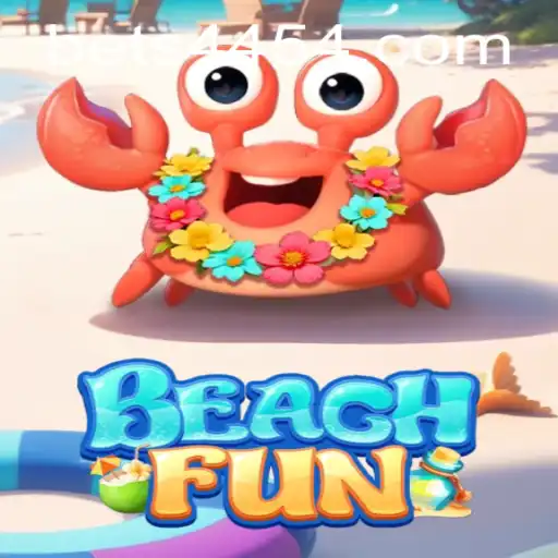 Exploring BeachFun: A New Wave in Gaming Powered by BET4454.COM