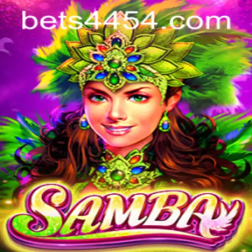 Exploring Samba: The Game Revolutionized by BET4454.COM